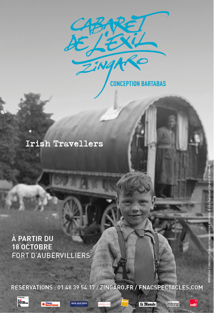 Zingaro Cabaret de l'exil Irish travellers